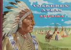 Volkerenatlas Amerika - N.V. De Faam Breda (Plaatjesboek), Ophalen of Verzenden, Gelezen, Plaatjesalbum