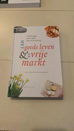 Ad Verbrugge - Het goede leven & de vrije markt, Boeken, Filosofie, Ad Verbrugge; Govert Buijs; Jelle van Baardewijk, Ophalen of Verzenden