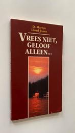 D. Martyn Lloyd Jones, Vrees niet, geloof alleen..., Boeken, Godsdienst en Theologie, Ophalen of Verzenden, Gelezen, Christendom | Protestants