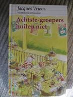 Achtste groepers huilen niet-Jacques Vriens, Boeken, Kinderboeken | Jeugd | 10 tot 12 jaar, Nieuw, Ophalen of Verzenden