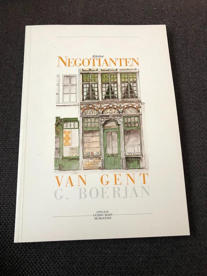 Kleine negotianten van Gent - G. Boerjan, Boeken, Kunst en Cultuur | Beeldend, Zo goed als nieuw, Overige onderwerpen, Ophalen of Verzenden