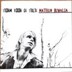 Matthijn Buwalda - Storm voor de stilte = 2,99, Cd's en Dvd's, Ophalen of Verzenden, Zo goed als nieuw, Pop of Rock