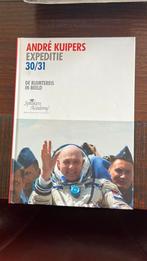 André Kuipers - Andre Kuipers expeditie 30/31, Ophalen of Verzenden, André Kuipers