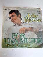 Julio iglesias 7inch por una mujer, Ophalen of Verzenden, Zo goed als nieuw, Pop
