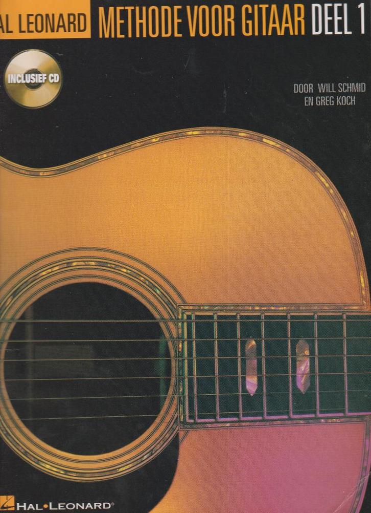 WILL SCHMID en GREG KOCH - METHODE VOOR GITAAR - DEEL 1, Muziek en Instrumenten, Bladmuziek, Gebruikt, Artiest of Componist, Populair