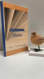 Noordegraaf, Dr. A.; Schriftwerk: Kernteksten over Hizkia, Ophalen of Verzenden, Gelezen, Christendom | Protestants