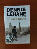 Dennis Lehane De Infiltrant, Dennis Lehane, Ophalen of Verzenden, Zo goed als nieuw, Nederland
