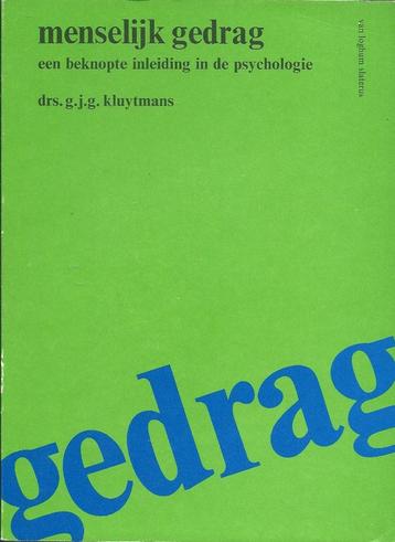 Menselijk gedrag - Auteur Drs. G.J.G. Kluytmans. beschikbaar voor biedingen