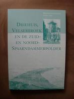 Driehuis, Velserbroek, Spaarndammerpolder, Ophalen of Verzenden, Nieuw