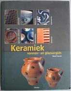 French: Keramiek Vormen- en Glazuurgids., Boeken, Ophalen of Verzenden, Zo goed als nieuw, Kleien en Boetseren