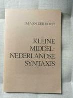 Van der Horst - Kleine Middelnederlandse Syntaxis, Ophalen of Verzenden, Gelezen, Niet van toepassing, Van der Horst