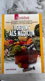 Voeding als Medicijn - Rob Oppedijk, Ophalen of Verzenden, Gelezen, Dieet en Voeding
