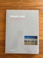 Donald Judd Architecture, Boeken, Kunst en Cultuur | Architectuur, Ophalen of Verzenden, Zo goed als nieuw