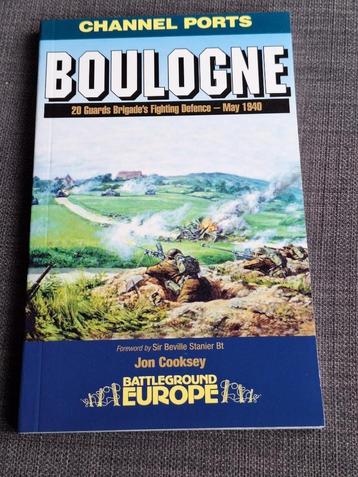	Boulognes  20 Guards Brigade's Fighting Defence - May 1940 beschikbaar voor biedingen