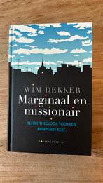 Wim Dekker - Marginaal en missionair - Hardcover, Ophalen of Verzenden, Nieuw, Wim Dekker