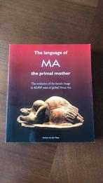 The language of ma the primal mother, Boeken, Wetenschap, Annine E. G. van der Meer, Ophalen of Verzenden, Zo goed als nieuw