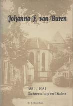 J. Bouwhuis - Johanna van Buren - Dichterschap en dialect, Boeken, Streekboeken en Streekromans, Gelezen, Ophalen of Verzenden