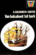 Van balsaboot tot bark, Boeken, Ophalen of Verzenden, Zo goed als nieuw