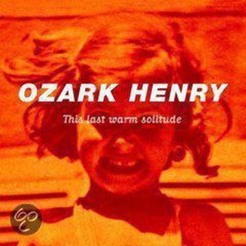 Ozark Henry - This Last Warm Solitude beschikbaar voor biedingen