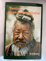 Tantra, Yoga en Meditatie - Erik Bruijn, Hardcover, Boeken, Esoterie en Spiritualiteit, Ophalen of Verzenden, Gelezen, Meditatie of Yoga