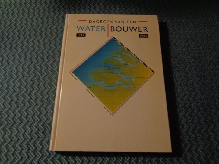 Dagboek van een waterbouwer, Boeken, Overige Boeken, Zo goed als nieuw, Ophalen of Verzenden
