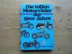 Die tollen Motorräder der 50er Jahre, Ophalen of Verzenden, Gelezen, Leverkus, Merk of Model