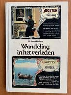 Wandeling in het verleden (Nieuwkoop, Noorden) - Kwakkenbos, Boeken, Geschiedenis | Stad en Regio, Verzenden, Gelezen