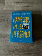 Hamsters in je hersenen - Joachim Meyerhoff, Ophalen of Verzenden, Zo goed als nieuw