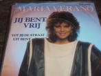 maria verano Jij bent vrij 212, Cd's en Dvd's, Vinyl Singles, Nederlandstalig, Gebruikt, Ophalen of Verzenden, 7 inch