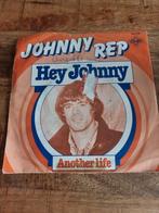 Johnny Rep - Hey Johnny Single, Gebruikt, 7 inch, Single, Ophalen of Verzenden