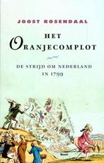 Het Oranjecomplot - De strijd om NL in 1799  - nw boek  2025, Boeken, 19e eeuw, Nieuw, Ophalen of Verzenden, Joost Rosendaal