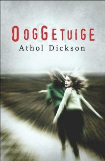 Athol Dickson Ooggetuige.  beschikbaar voor biedingen