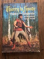 Thierry La Fronde ( Thierry de Slingeraar) Het geheim, Gelezen, Ophalen of Verzenden, Eén stripboek