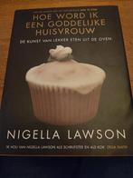Nigella Lawson - Hoe word ik een goddelijke huisvrouw?, Boeken, Kookboeken, Nieuw, Ophalen of Verzenden, Nigella Lawson