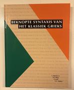 Beknopte syntaxis van het klassiek Grieks, Rijksbaron e.a., Ophalen of Verzenden, A. Rijksbaron, S.R. Slings, P. Stork en G.C. Wakker