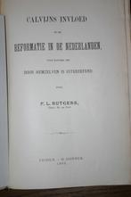 F.L. Rutgers - Calvijns invloed op de Ref. in de Ned. (1899), Ophalen of Verzenden, Gelezen, Christendom | Protestants