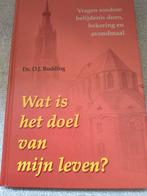 Wat is het doel van mijn leven. Ds DJ Budding, Boeken, Ds DJ Budding, Christendom | Protestants, Ophalen of Verzenden, Zo goed als nieuw
