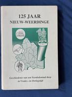 125 Jaar Nieuw-Weerdinge - Geschiedenis Veekoloniaal Dorp, Ophalen of Verzenden