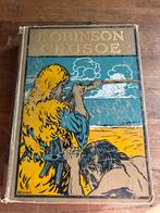 Robinson Crusoe - Cassell & Company 1911, Antiek en Kunst, Ophalen of Verzenden