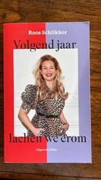 Roos Schlikker - volgend jaar lachen we erom, Ophalen of Verzenden, Zo goed als nieuw, Roos Schlikker, Eén auteur