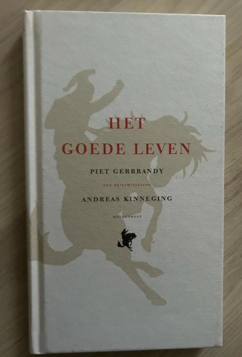 HET GOEDE LEVEN PIET GERBRANDY ANDREAS KINNEGING, Boeken, Filosofie, Zo goed als nieuw, Ophalen of Verzenden