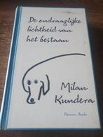 Milan Kundera - De ondraaglijke lichtheid van het bestaan, Milan Kundera, Ophalen of Verzenden, Zo goed als nieuw, Nederland