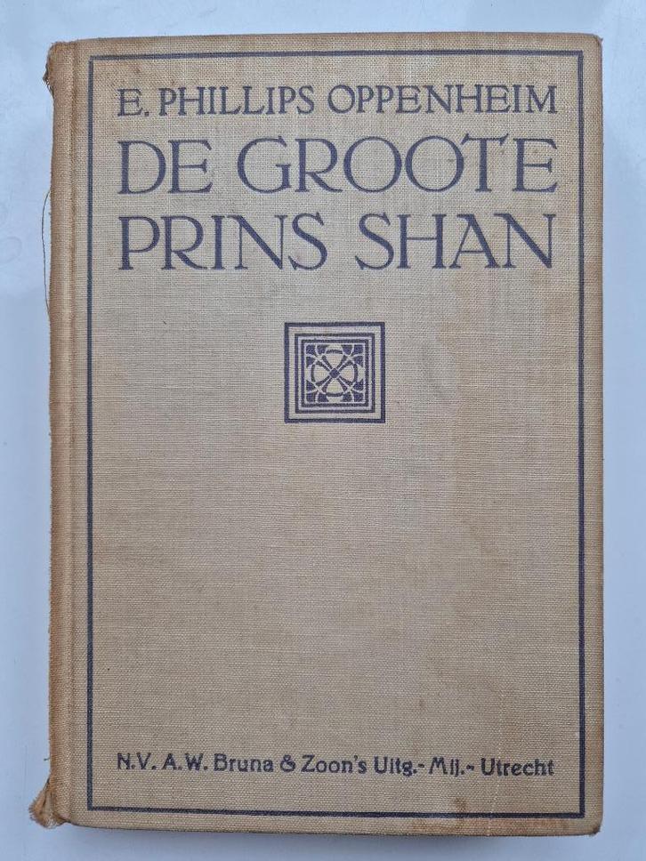 Boek: De Groote Prins Shan - Oppenheim, Boeken, Historische romans, Gelezen, Ophalen of Verzenden