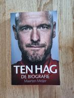 Maarten Meijer - Ten Hag De Biografie, Boeken, Biografieën, Ophalen of Verzenden, Zo goed als nieuw, Maarten Meijer
