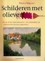 Schilderen met olieverf - Patricia Seligman, Boeken, Patricia Seligman, Ophalen of Verzenden, Zo goed als nieuw, Tekenen en Schilderen