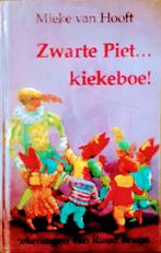 Zwarte Piet... Kiekeboe!, Gelezen, Ophalen of Verzenden, 3 tot 4 jaar, Mieke Van Hooft