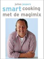 Smart cooking met de magimix - Julius Jaspers, Boeken, Kookboeken, Ophalen of Verzenden, Zo goed als nieuw, Julius Jaspers, Europa