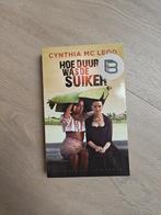 Cynthia Mc Leod - Hoe duur was de suiker?, Ophalen of Verzenden, Zo goed als nieuw, Cynthia Mc Leod
