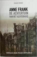 De achtertuin van het achterhuis, Boeken, Oorlog en Militair, Tweede Wereldoorlog, Gerard Kremer, Ophalen of Verzenden, Zo goed als nieuw