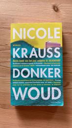 Nicole Krauss - Donker woud - special Volkskrant, Ophalen of Verzenden, Zo goed als nieuw, Nederland, Nicole Krauss